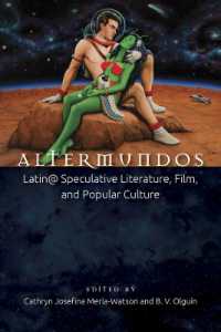 Altermundos : Latin@ Speculative Literature, Film, and Popular Culture (Altermundos)