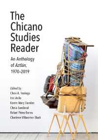 The Chicano Studies Reader : An Anthology of Aztlán, 1970-2019 (The Chicano Studies Reader) （4TH）