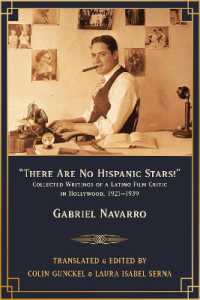 'There Are No Hispanic Stars!' : Collected Writings of a Latino Film Critic in Hollywood, 1921-1939 ('there Are No Hispanic Stars!')