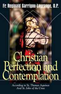 Christian Perfection and Contemplation : According to St. Thomas Aquin