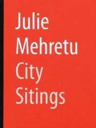 Julie Mehretu : City Sitings