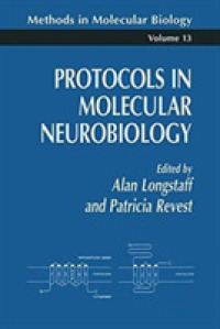 Protocols in Molecular Neurobiology (Methods in Molecular Biology) （SPI）
