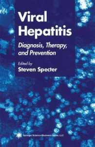 Viral Hepatitis : Diagnosis, Therapy, and Prevention