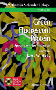Green Fluorescent Protein : Applications and Protocols (Methods in Molecular Biology) （HAR/CDR）