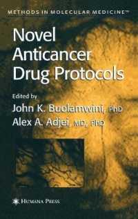 Novel Anticancer Drug Protocols (Methods in Molecular Medicine Ser) （ILL）