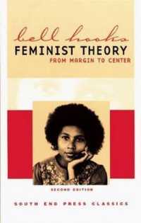 Feminist Theory : From Margin to Center (Second Edition) (South End Press Classics) （2ND）