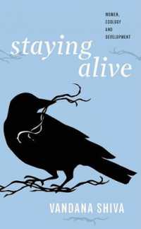 Staying Alive : Women, Ecology, and Development
