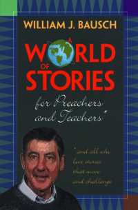 A World of Stories for Preachers and Teachers : And All Who Love Stories That Move and Challenge