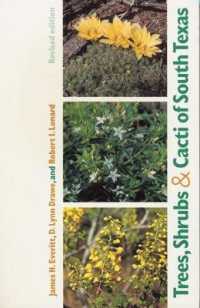 Trees, Shrubs, and Cacti of South Texas -- Paperback / softback