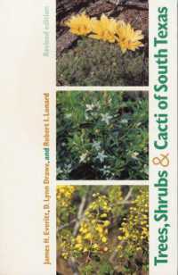Trees, Shrubs, and Cacti of South Texas