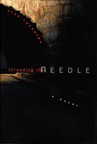Threading the Needle (Sandhill Chronicle)