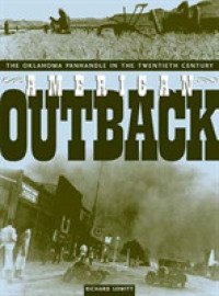 American Outback : The Oklahoma Panhandle in the Twentieth Century (Plains Histories Series)