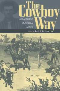 The Cowboy Way : An Exploration of History and Culture