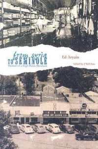 From Syria to Seminole : Memoir of a High Plains Merchant (Plains Histories Series)