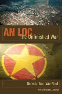 An Loc : The Unfinished War (Modern Southeast Asia Series)