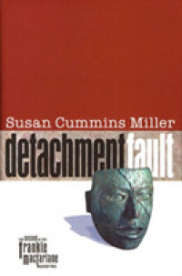 Detachment Fault (Frankie Macfarlane Mysteries)