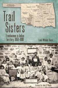 Trail Sisters : Freedwomen in Indian Territory, 1850-1890 (Plains Histories)