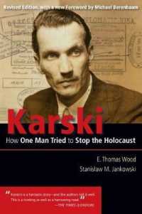 Karski : How One Man Tried to Stop the Holocaust (Modern Jewish History)