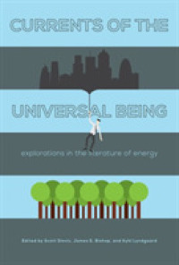 Currents of the Universal Being : Explorations in the Literature of Energy