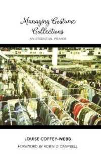 Managing Costume Collections : An Essential Primer (Costume Society in America)