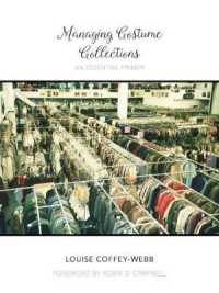 Managing Costume Collections : An Essential Primer (Costume Society in America)