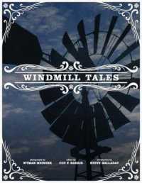 Windmill Tales : Stories from the American Wind Power Center