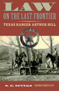 Law on the Last Frontier : Texas Ranger Arthur Hill (American Liberty and Justice)