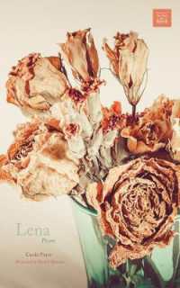 Lena : Poems (Walt Mcdonald First-book Series in Poetry)