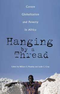 Hanging by a Thread : Cotton, Globalization, and Poverty in Africa (Research in International Studies, Global and Comparative Studies)