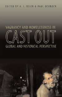 Cast Out : Vagrancy and Homelessness in Global and Historical Perspective (Research in International Studies, Global and Comparative Studies)