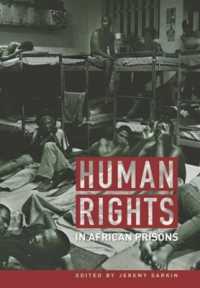 Human Rights in African Prisons (Research in International Studies, Global and Comparative Studies)