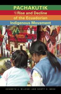 Pachakutik and the Rise and Decline of the Ecuadorian Indigenous Movement (Research in International Studies, Latin America Series)