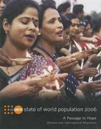 State of the World Population : A Passage to Hope, Women and International Migration, 2006