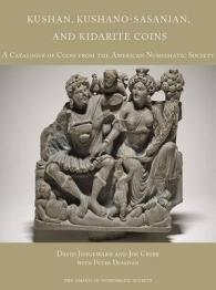 Kushan, Kushano-Sasanian, and Kidarite Coins