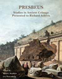 Presbeus : Studies in Ancient Coinage Presented to Richard Ashton