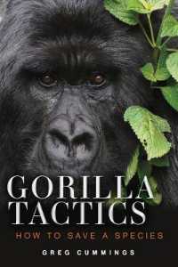 Gorilla Tactics : How to Save a Species