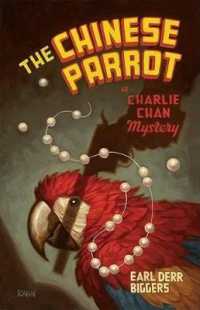 The Chinese Parrot : A Charlie Chan Mystery (Charlie Chan Mysteries)