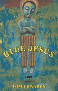 Blue Jesus : A Novel