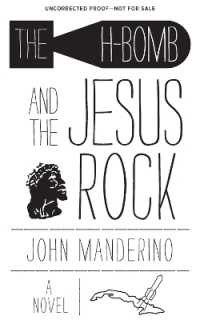 The H-Bomb and the Jesus Rock