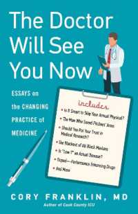 The Doctor Will See You Now : Essays on the Changing Practice of Medicine
