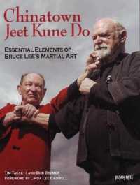 Chinatown Jeet Kune Do : Essential Elements of Bruce Lee's Martial Art (Chinatown Jeet Kune Do)