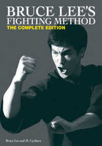 Bruce Lee's Fighting Method : The Complete Edition （Revised）