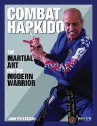 Combat Hapkido : The Martial Art for the Modern Warrior