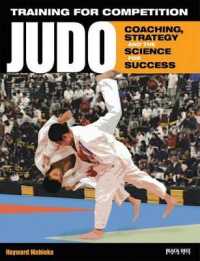 Training for Competition: Judo : Coaching, Strategy and the Science for Success (Training for Competition)