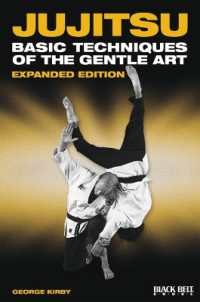 Jujitsu : Basic Techniques of the Gentle Art （Expanded）