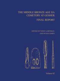 The Middle Bronze Age IIA Cemetery at Gesher : Final Report, AASOR 62 (Annual of Asor)