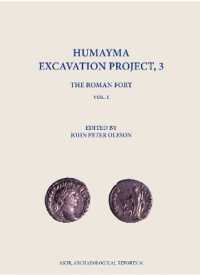 Humayma Excavation Project, 3 (two volumes) : The Roman Fort (Archaeological Reports)