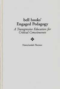 bell hooks' Engaged Pedagogy : A Transgressive Education for Critical Consciousness