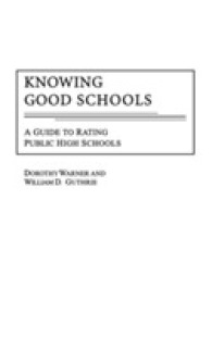 公立高等学校の評価ガイド<br>Knowing Good Schools : A Guide to Rating Public High Schools