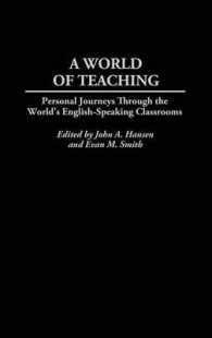 A World of Teaching : Personal Journeys through the World's English-Speaking Classrooms